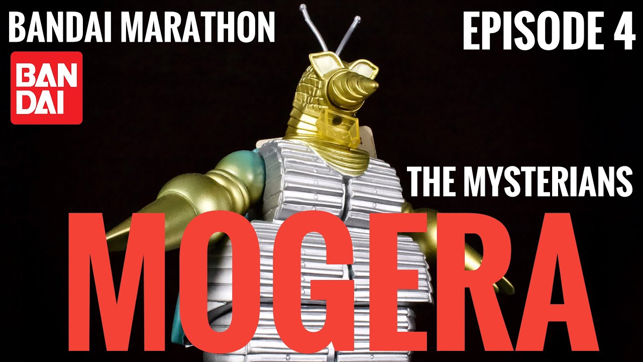 BANDAI MARATHON - EPISODE # 4 - MOGERA