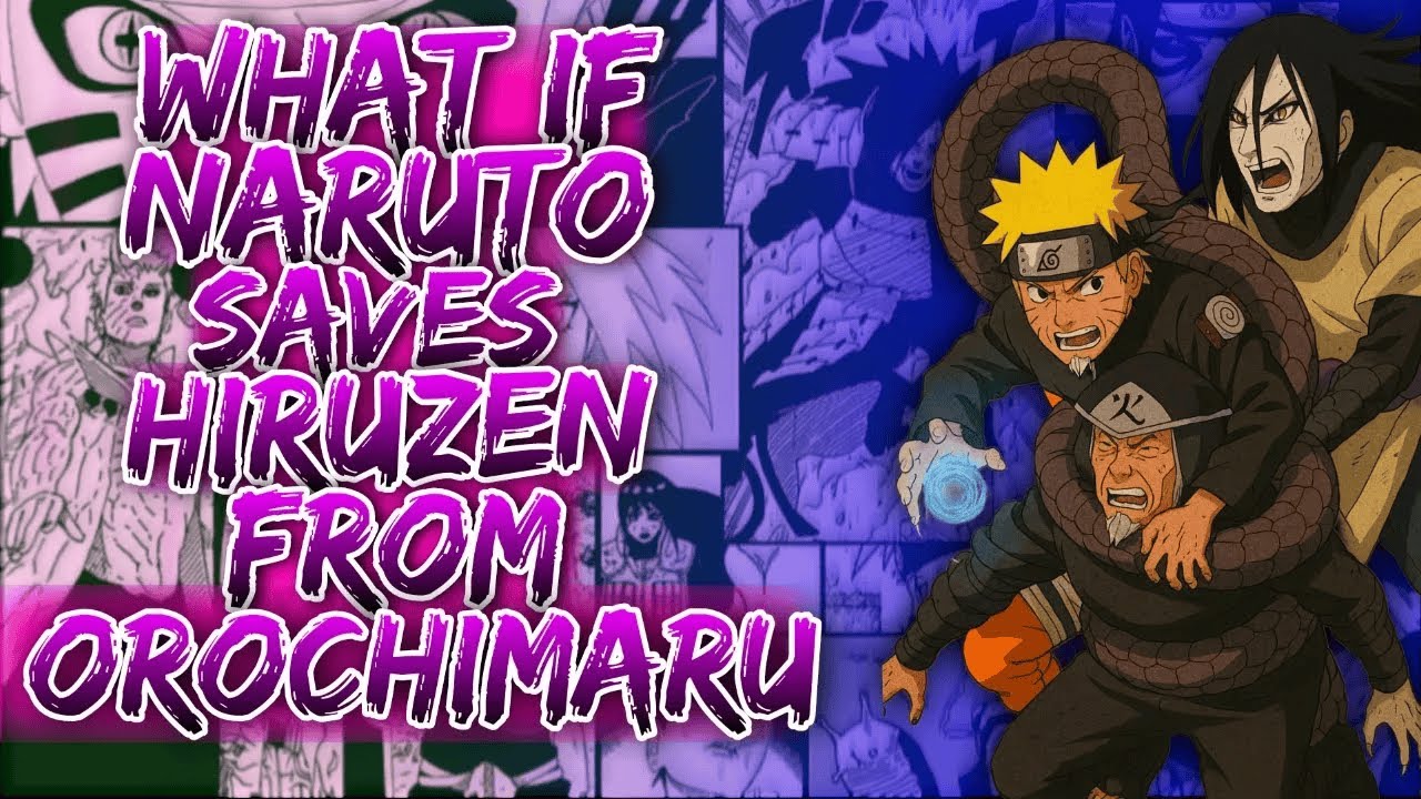 What If Naruto Saves Hiruzen From Orochimaru ||