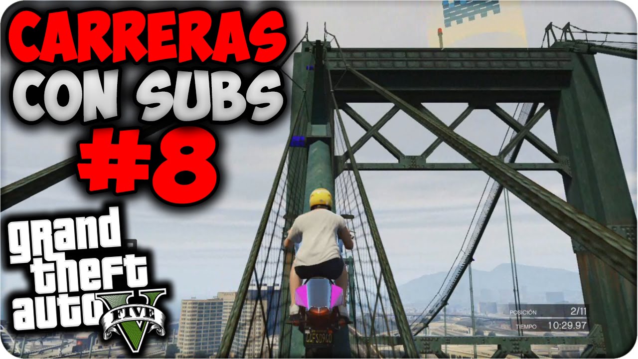GTA V Online - LOL! Esto es imposible!! - Carreras con Subs #8 - Funny Moments GTA 5
