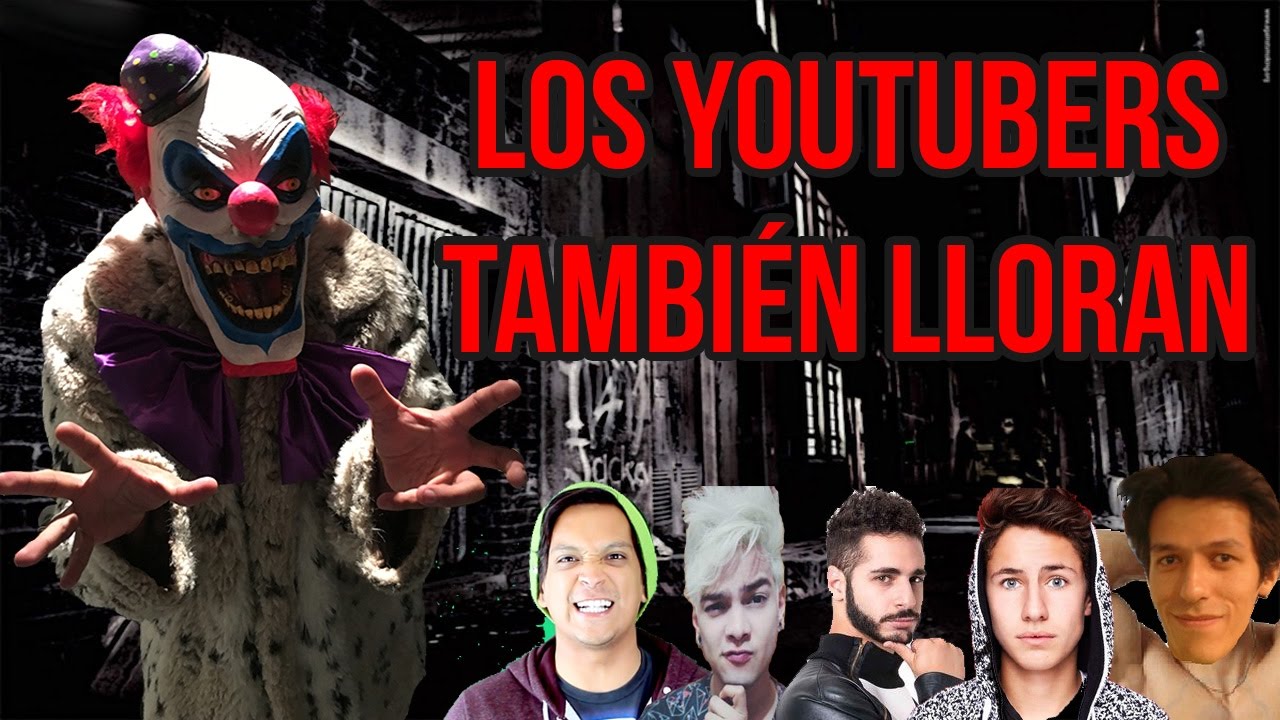 Payaso Espantando Youtubers #YoutubeProWeek