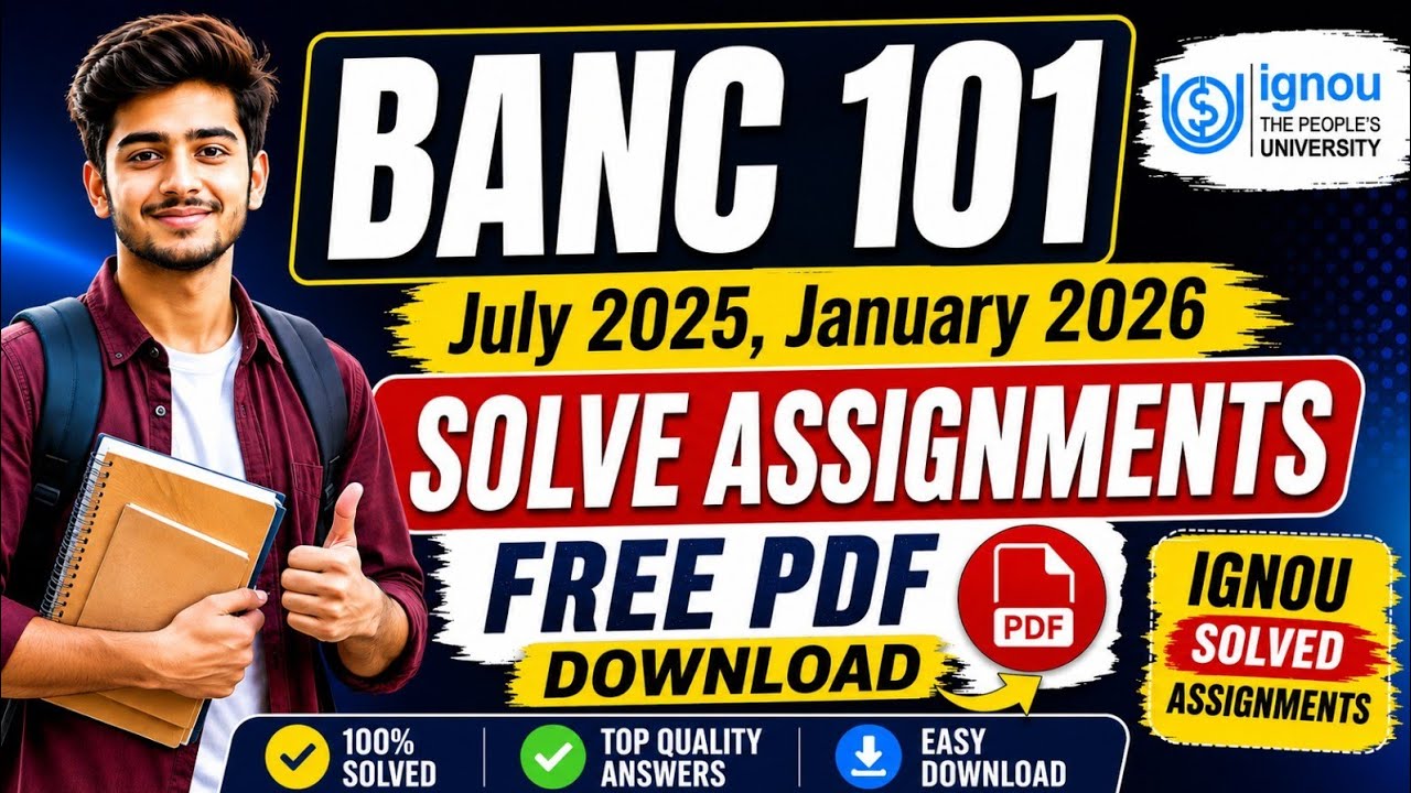 BANC 101 Solved Assignments 2025-26 | July 2025 & January 2026 | Free PDF Download | IGNOU