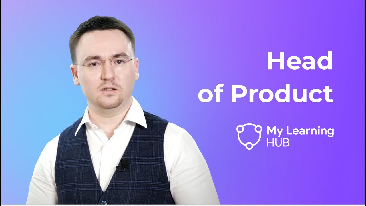 Head of Product &ndash; My Learning Hub
