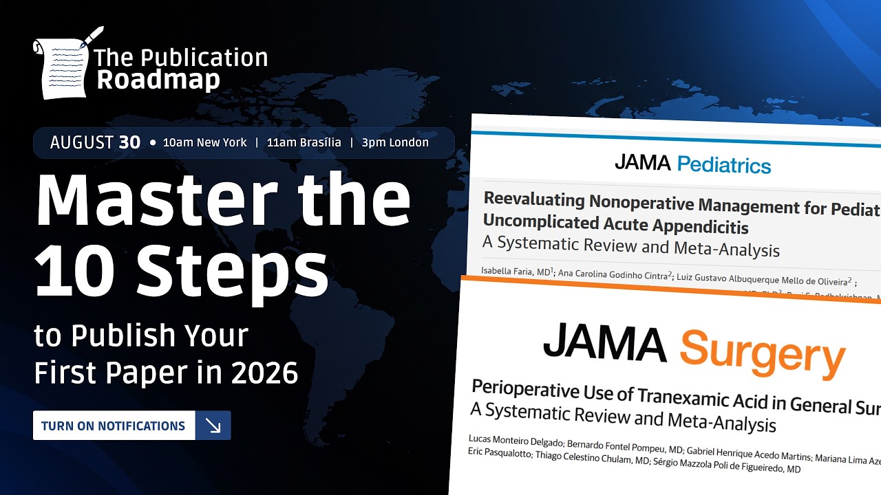 Master the 10 Steps to PUBLISH your FIRST PAPER in 2026 (August 30) The Publication Roadmap