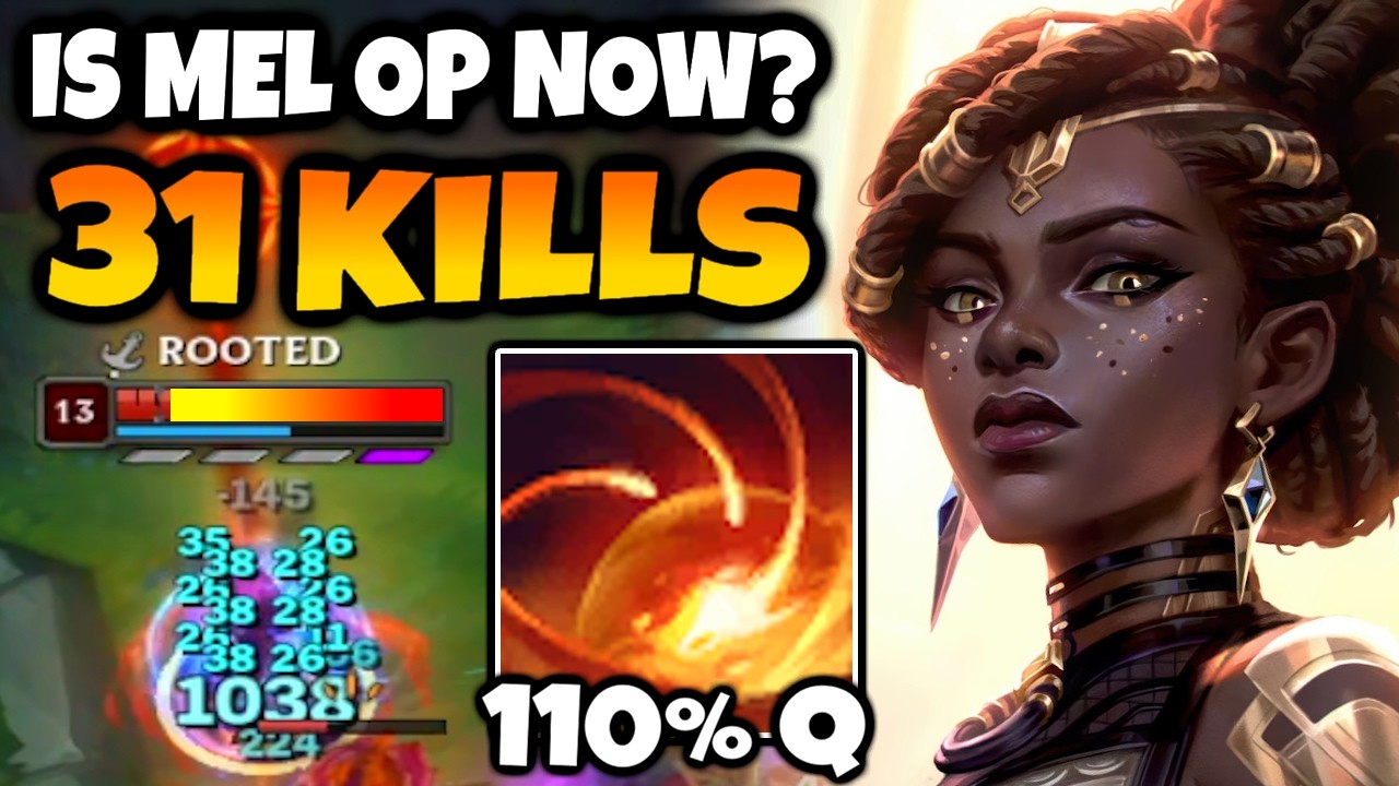 NEW MEL DAMAGE is ABSURD. 31 KILLS IN HIGH ELO.