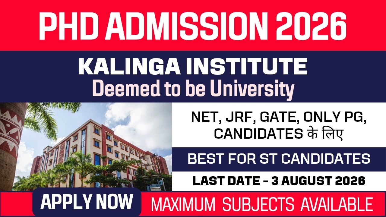 New PhD Admission 2026 | Kalinga Institute of Social Sciences | KISS | Deemed University | Apply Now