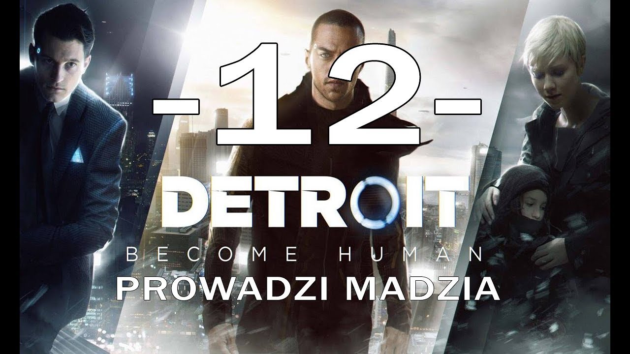 [PS4] Detroit: Become Human #12 - Wiara Androidów