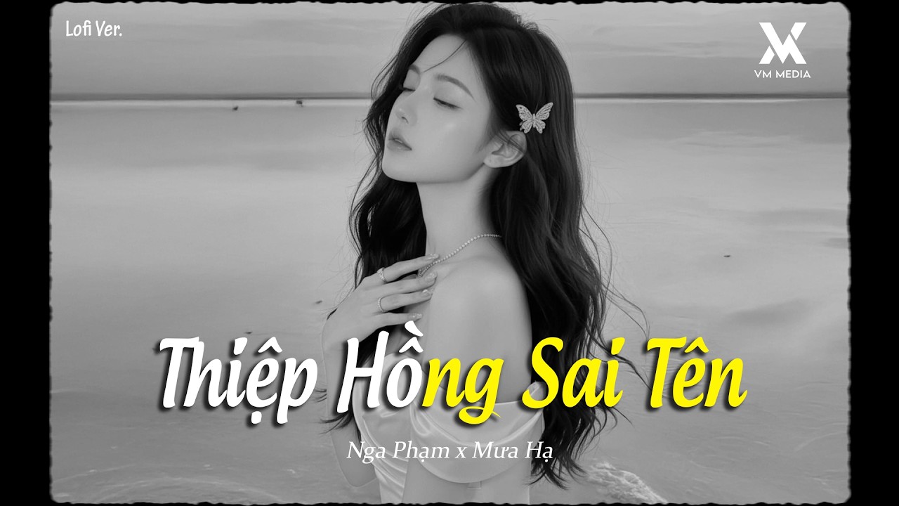 Thiệp Hồng Sai Tên ( Lofi Lyrics ) - Nga Phạm ♬ Anh Viết Thiệp Hồng Tên Anh Thì Đúng Lofi Chill