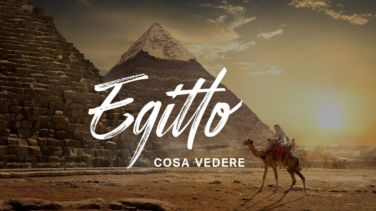 Egitto Cosa Vedere e Fare - 2025 | Arché Travel