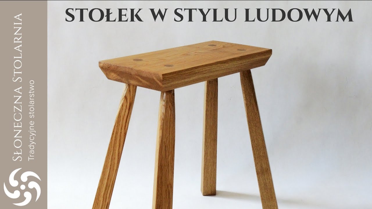 Stołek do kuchni, przedpokoju i łazienki - Jak powstaje stołek z litego drewna