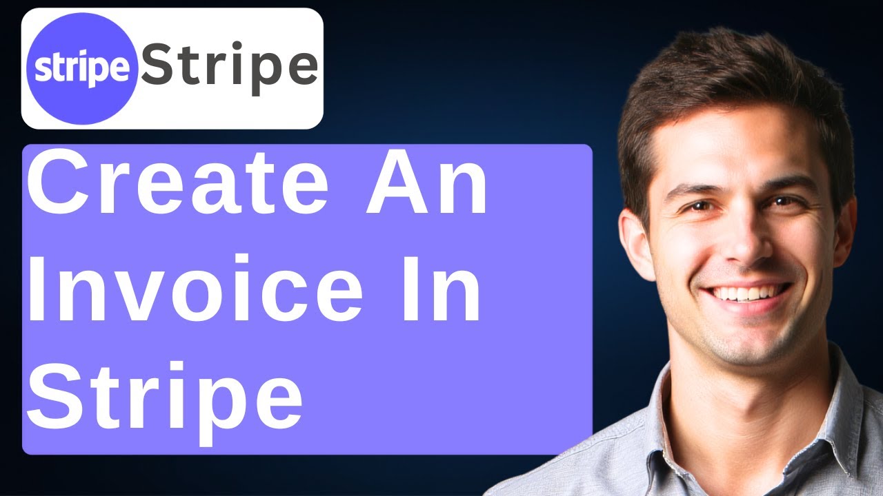 How To Create An Invoice In Stripe (2026 Update!) [2026 Guide]