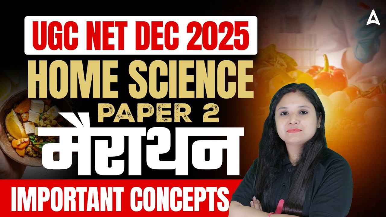 UGC NET Home Science Marathon | UGC NET Home Science Paper 2 Important Concept By Dr. Prerna Mam