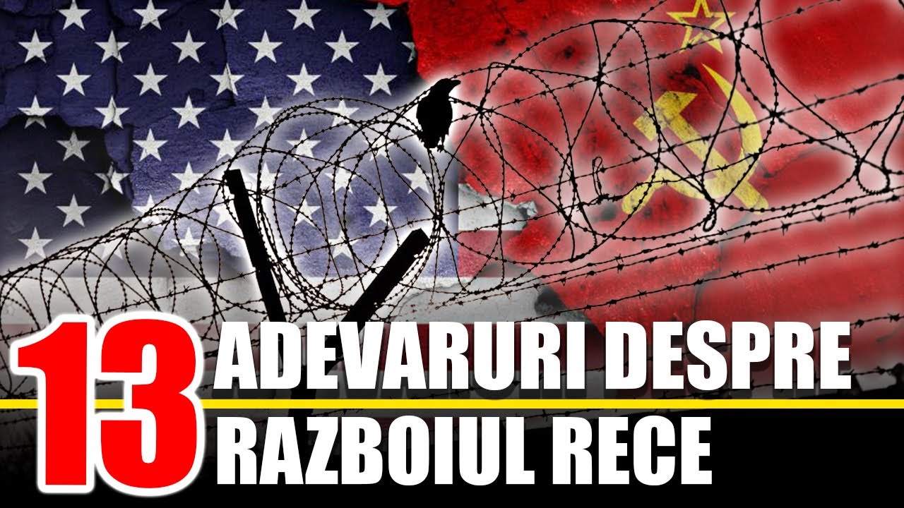 13 Adevaruri Despre Razboiul Rece