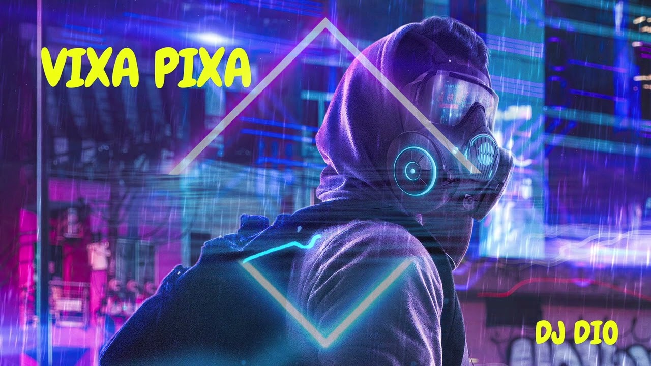 😈VIXA 2022😈DJ DIO😈