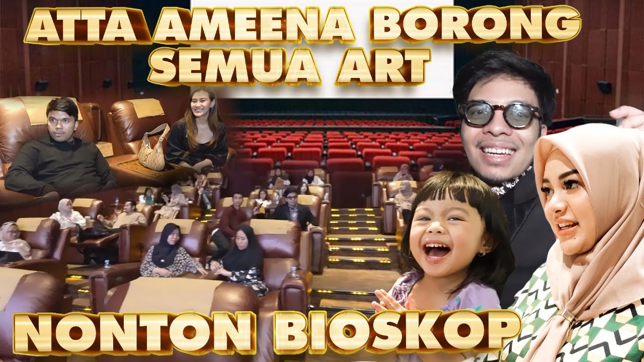 ATTA AMEENA BORONG SEMUA ART NOBAR PREMIERE BIOSKOP, MERINDING !!