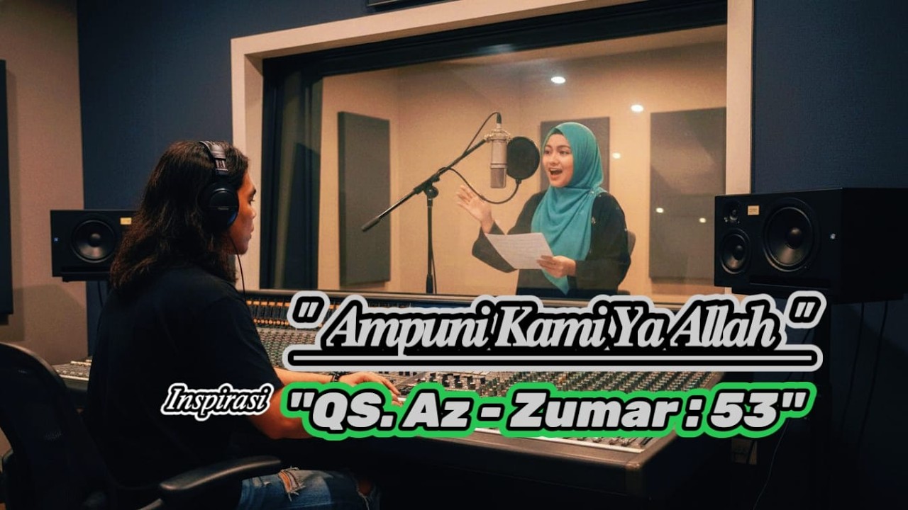 Ampuni Kami Ya Allah | Lagu Taubat Menyentuh Hati (QS. Az-Zumar: 53)