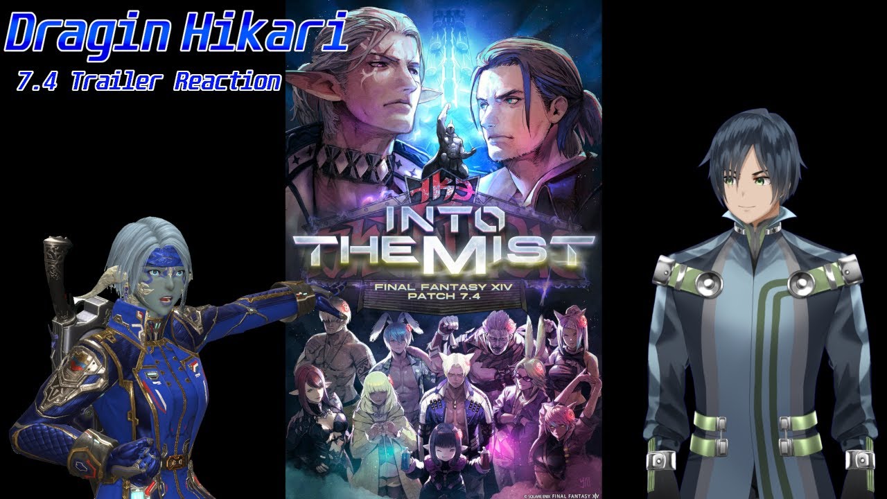 FFXIV - 7.4 Trailer Reaction