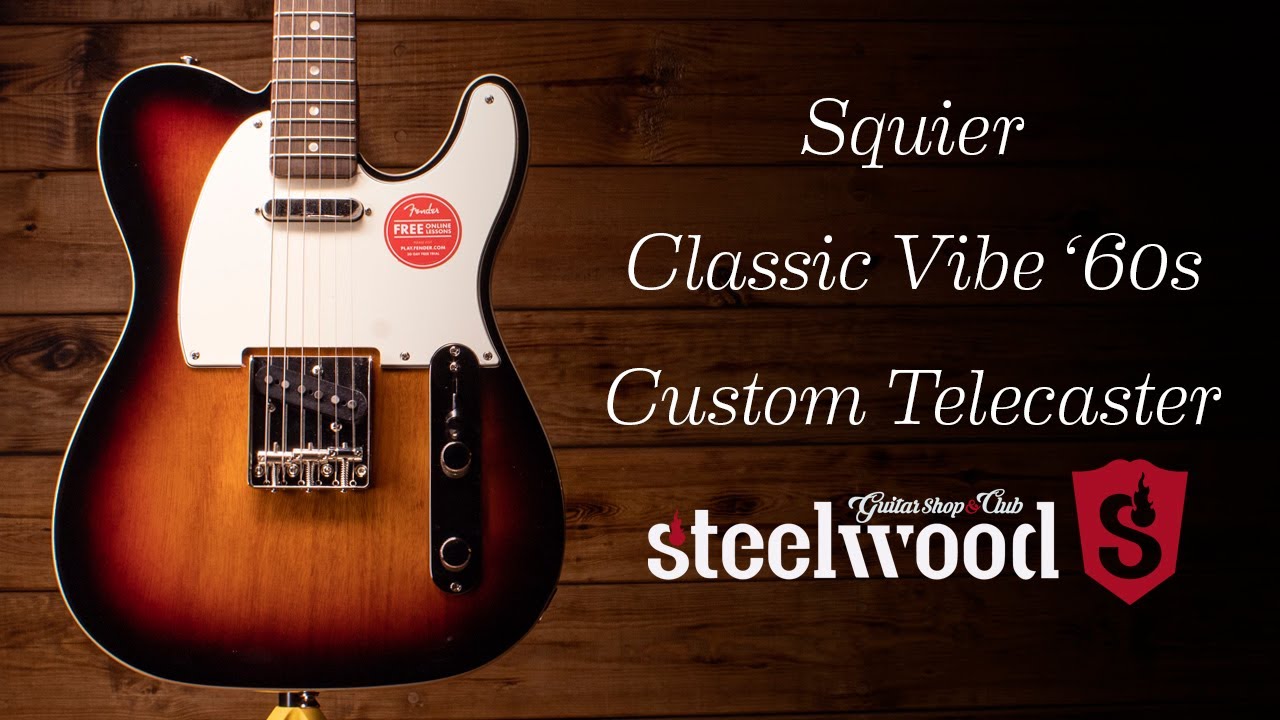 También las hacen con amor | Squier Classic Vibe '60s Custom Telecaster