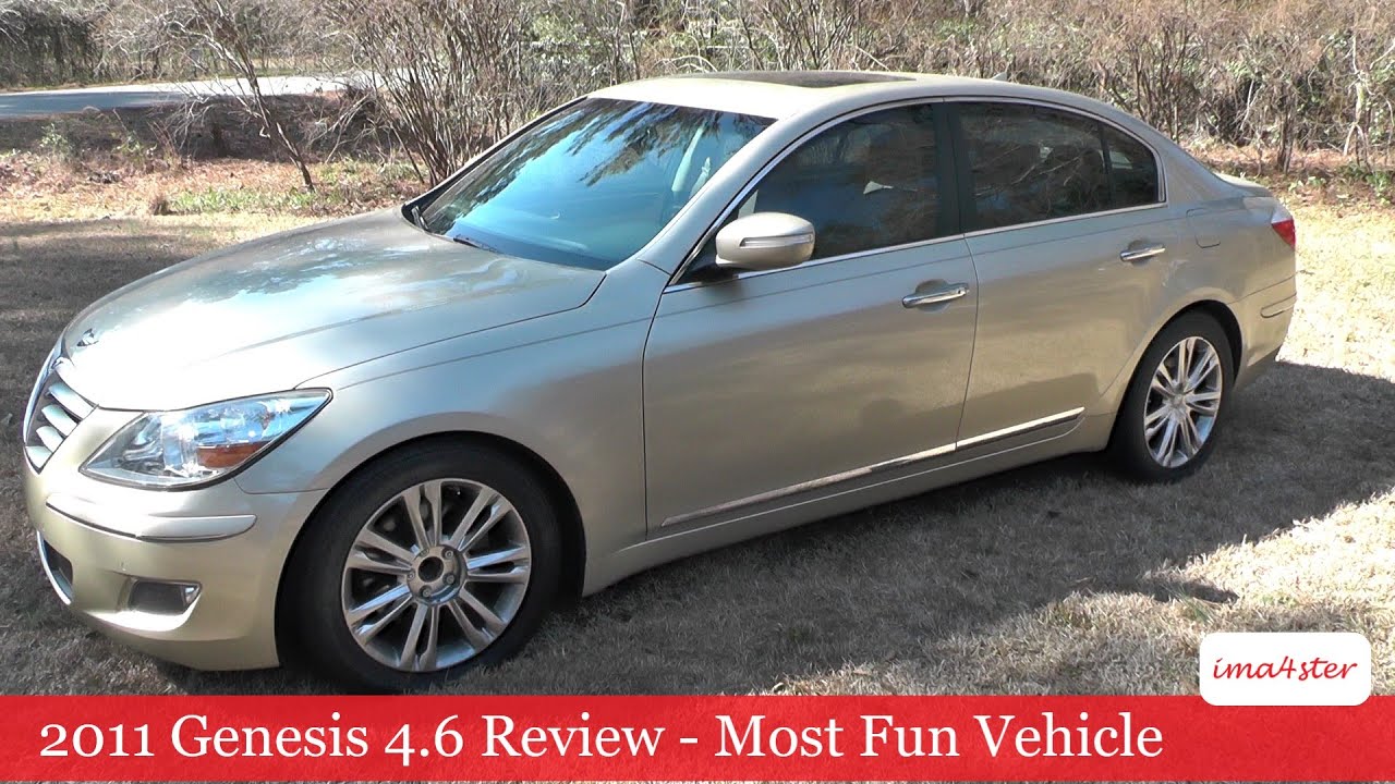 2011 Genesis 4.6 L V8 Sedan - My Most Fun Vehicle