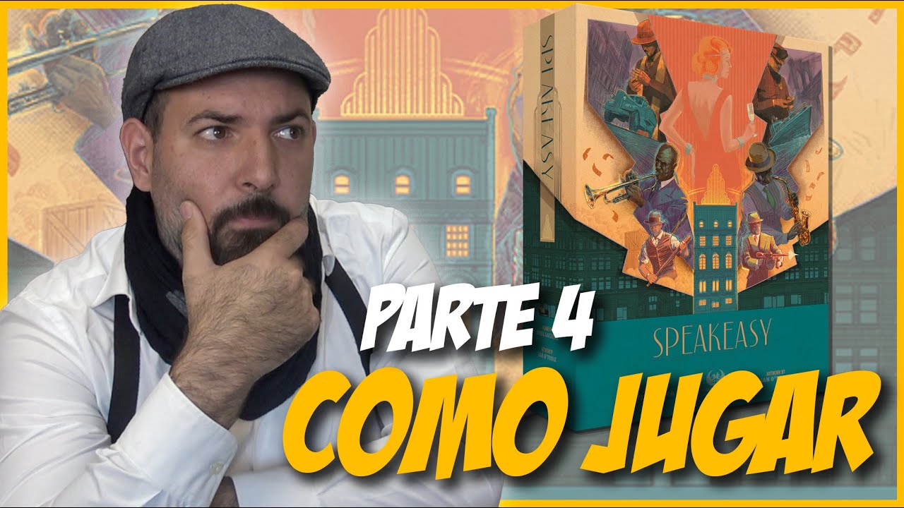 SPEAKEASY | TUTORIAL de COMO JUGAR - Parte 4/4 | EJEMPLO de TURNO