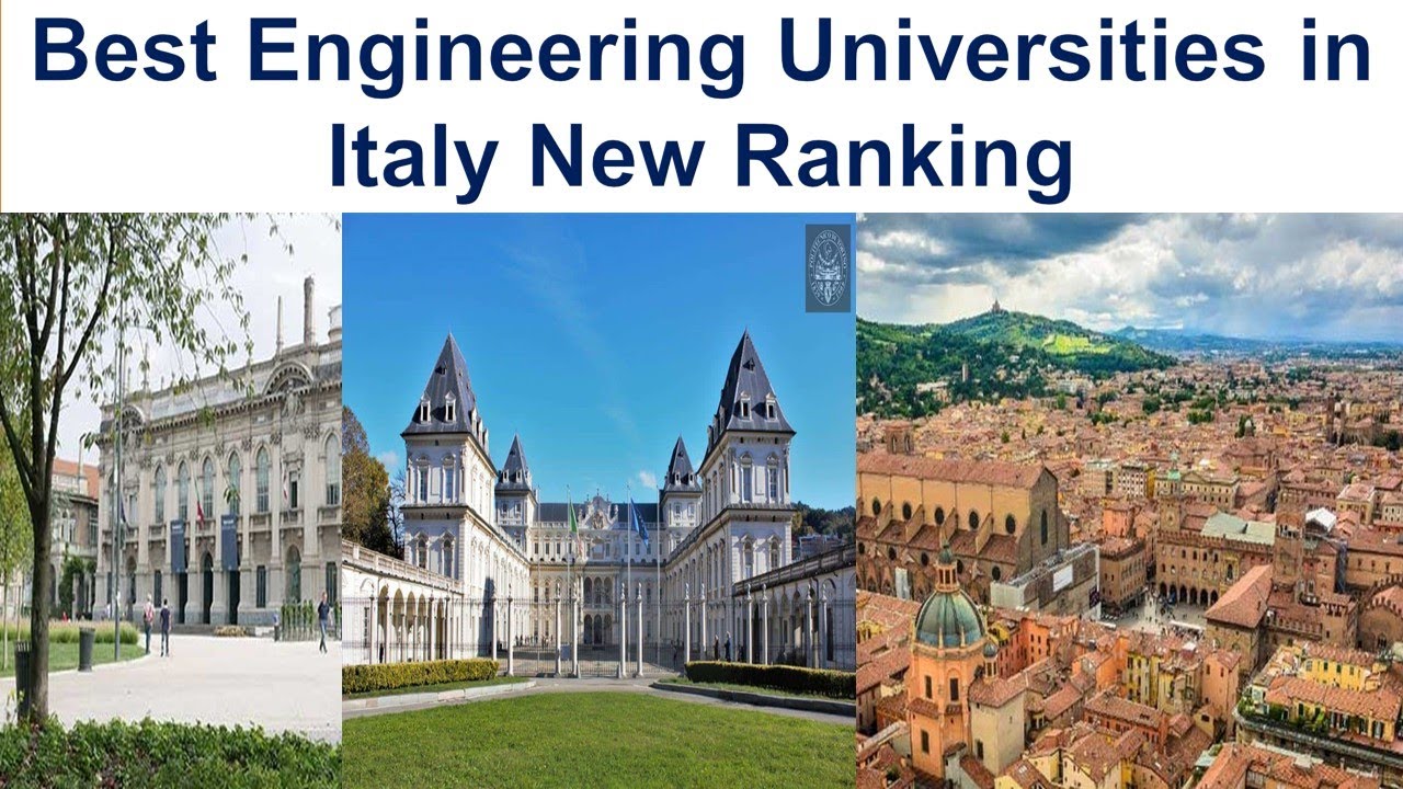 Top 10 Best Engineering Universities in Italy New Ranking