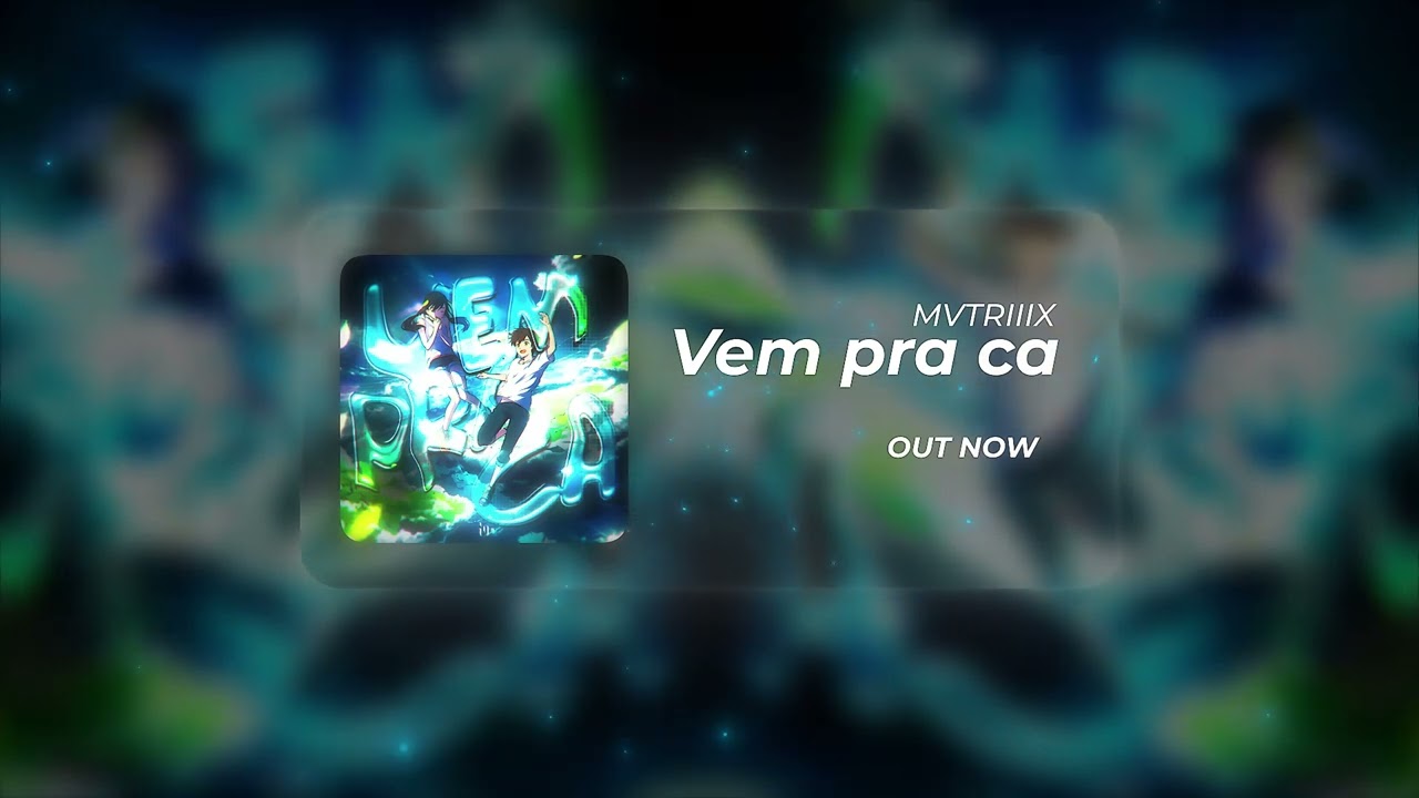 MVTRIIIX - Vem pra ca