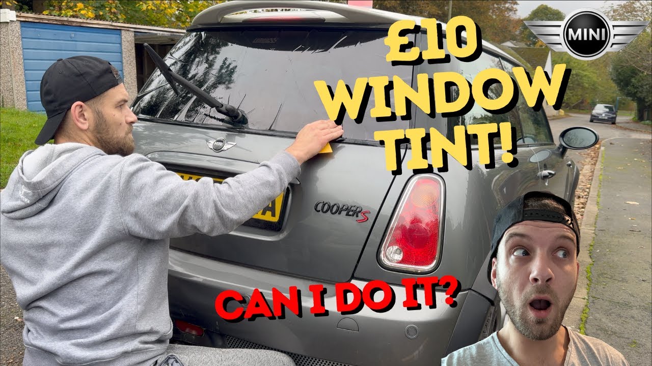 TINTING MY MINI COOPER S R53 (Attempt)