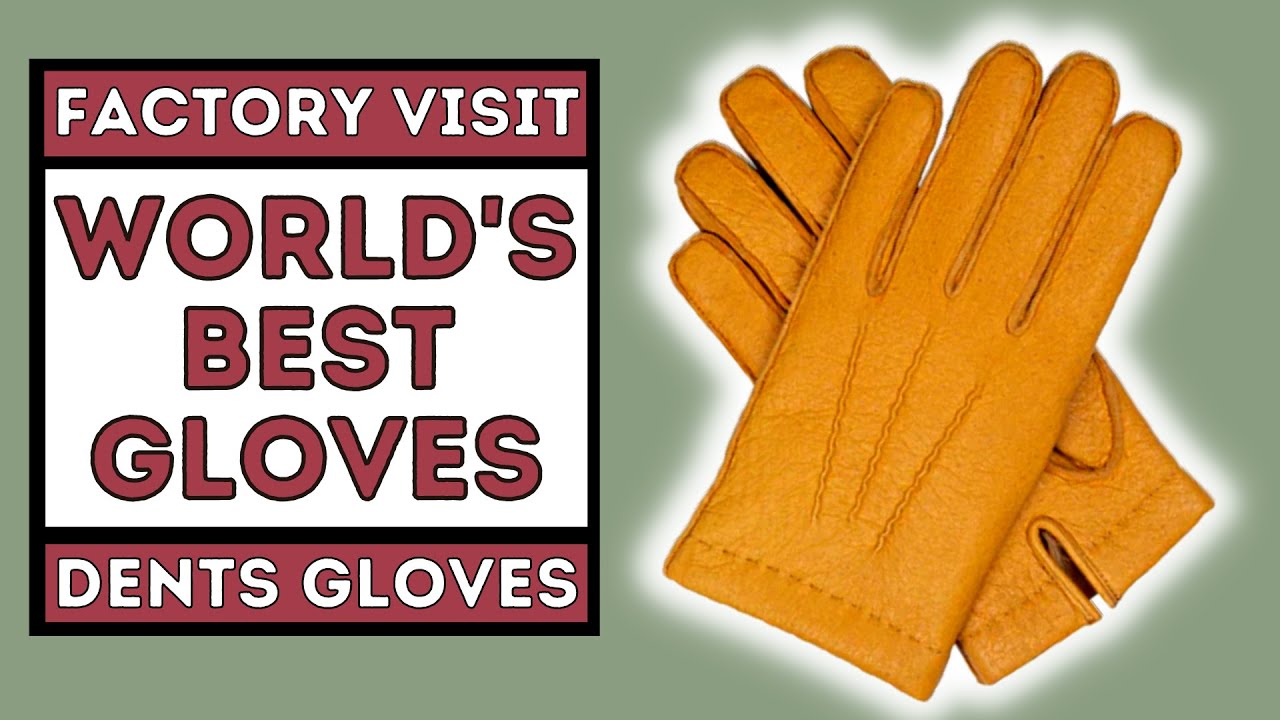 WORLD&rsquo;S BEST GLOVES | DENT