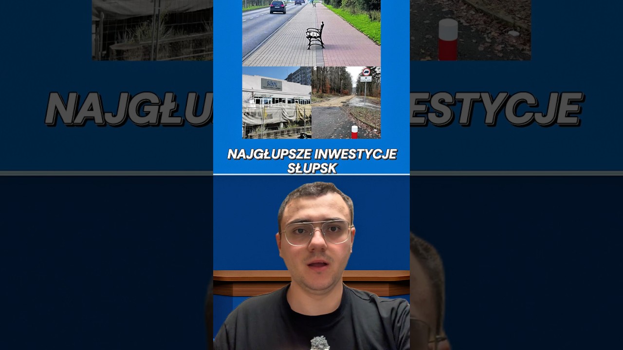 NAJGŁUPSZE INWESTYCJE W POLSKICH MIASTACH &ndash; SŁUPSK