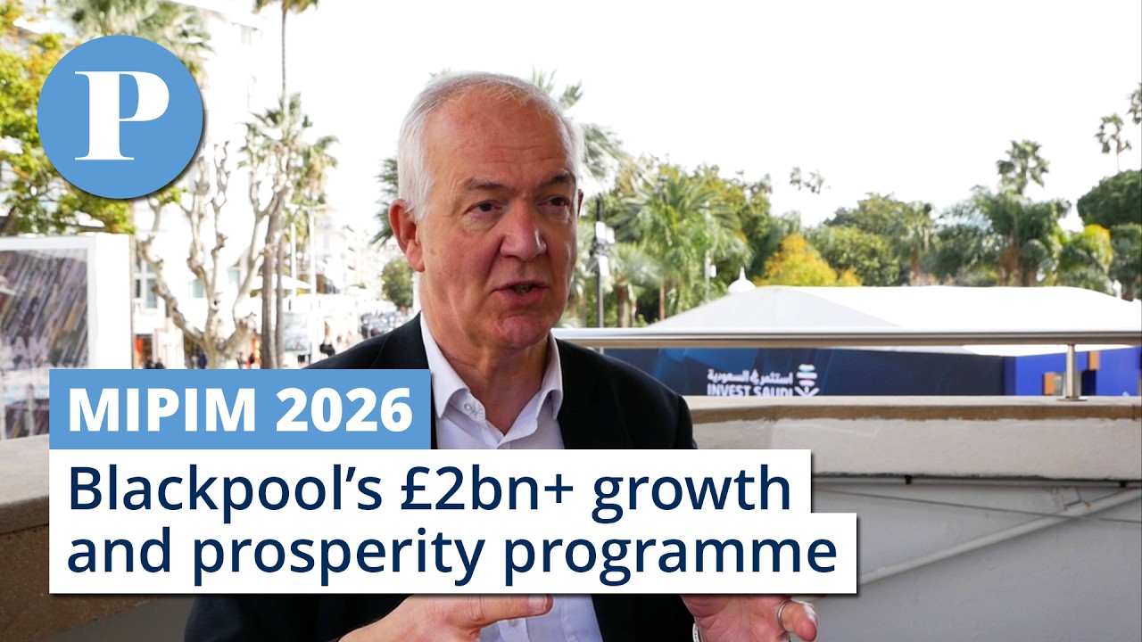 Blackpool's £2bn growth and prosperity programme | MIPIM