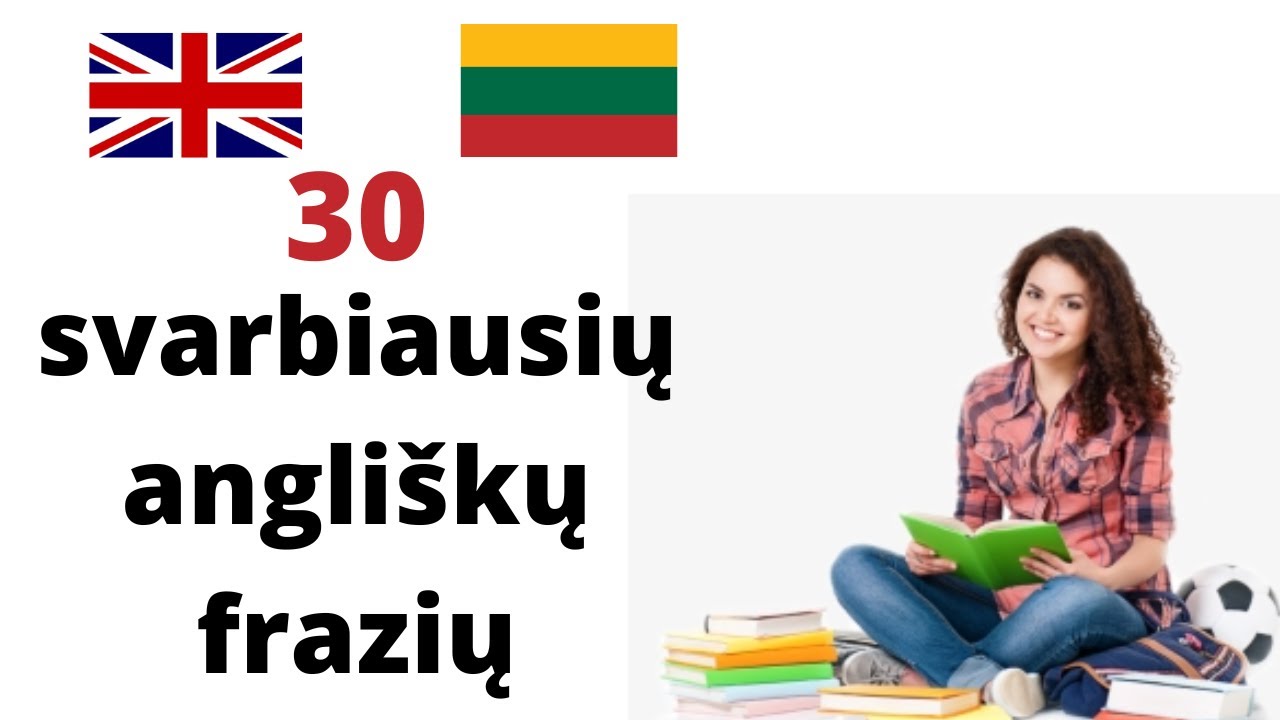 I&scaron;mok 30 svarbiausių angli&scaron;kų frazių
