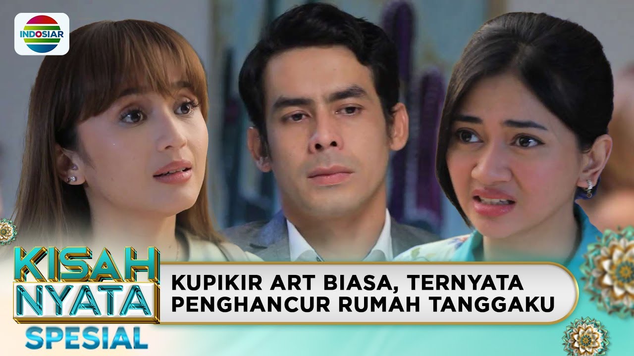 Siapa Sebenarnya Perempuan di Dapurku? | Kisah Nyata Spesial