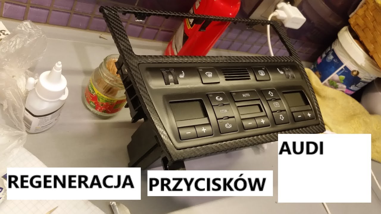 Regeneracja wycierających się przycisków Audi CLIMATRONIC