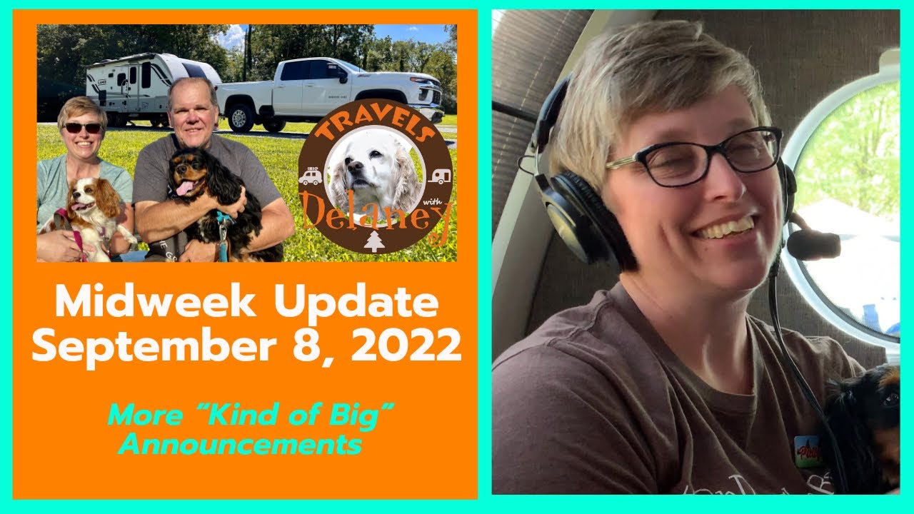IT&rsquo;S BAAACK!  Midweek Update on Travels with Delaney