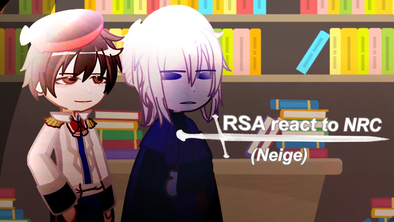 RSA react to NRC / 1/? (twisted wonderland react to)