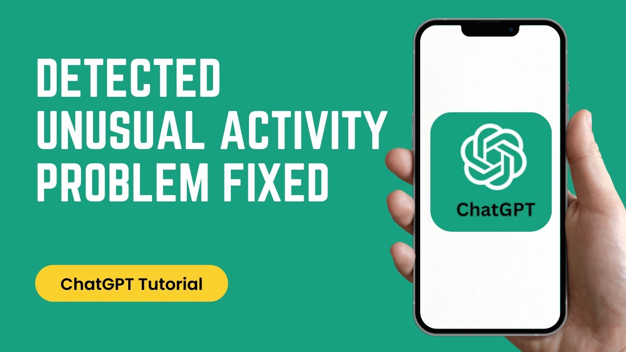 ChatGPT Error: Unusual Activity Detected &mdash; Here&rsquo;s How to Fix It!