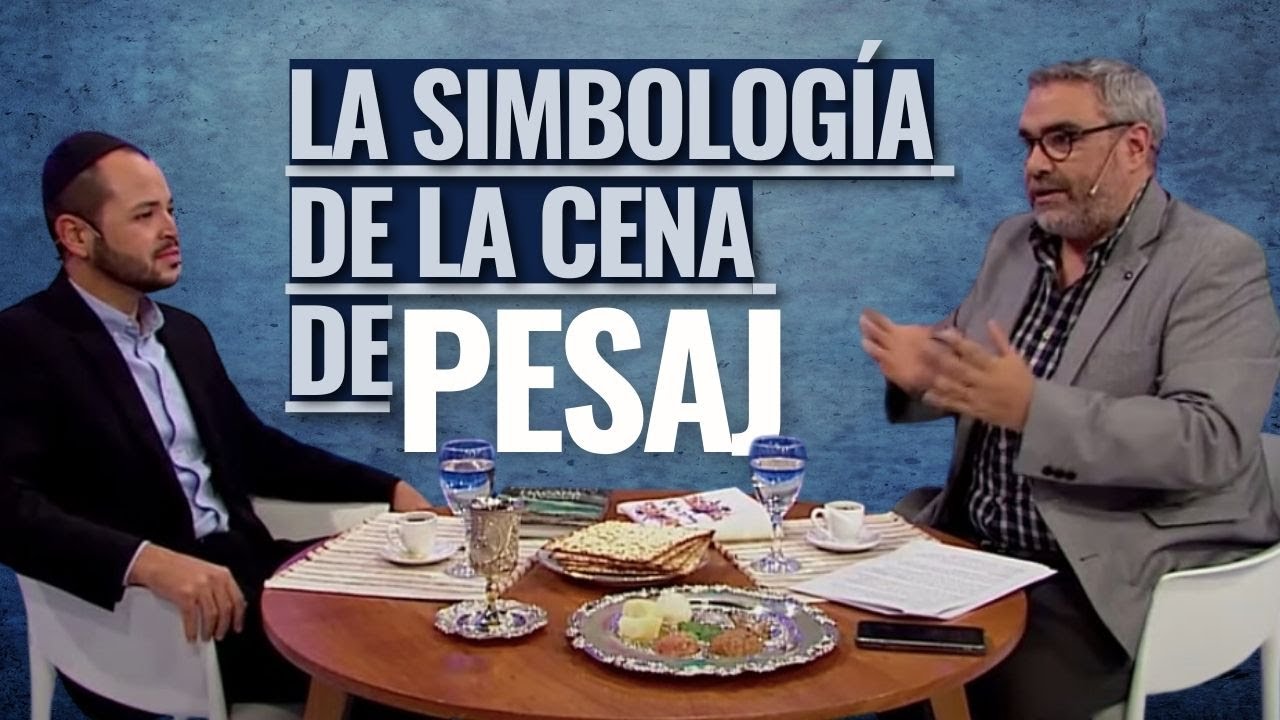 La mística del Seder de Pesaj - Rab. Max Godet