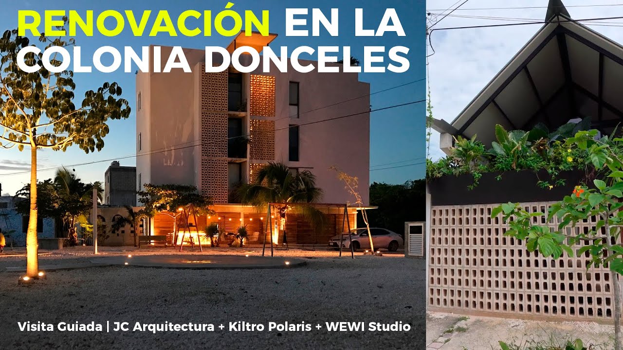 RENOVACIÓN en la COLONIA DONCELES | Obras Ajenas | JC + KP | WEWI Studio