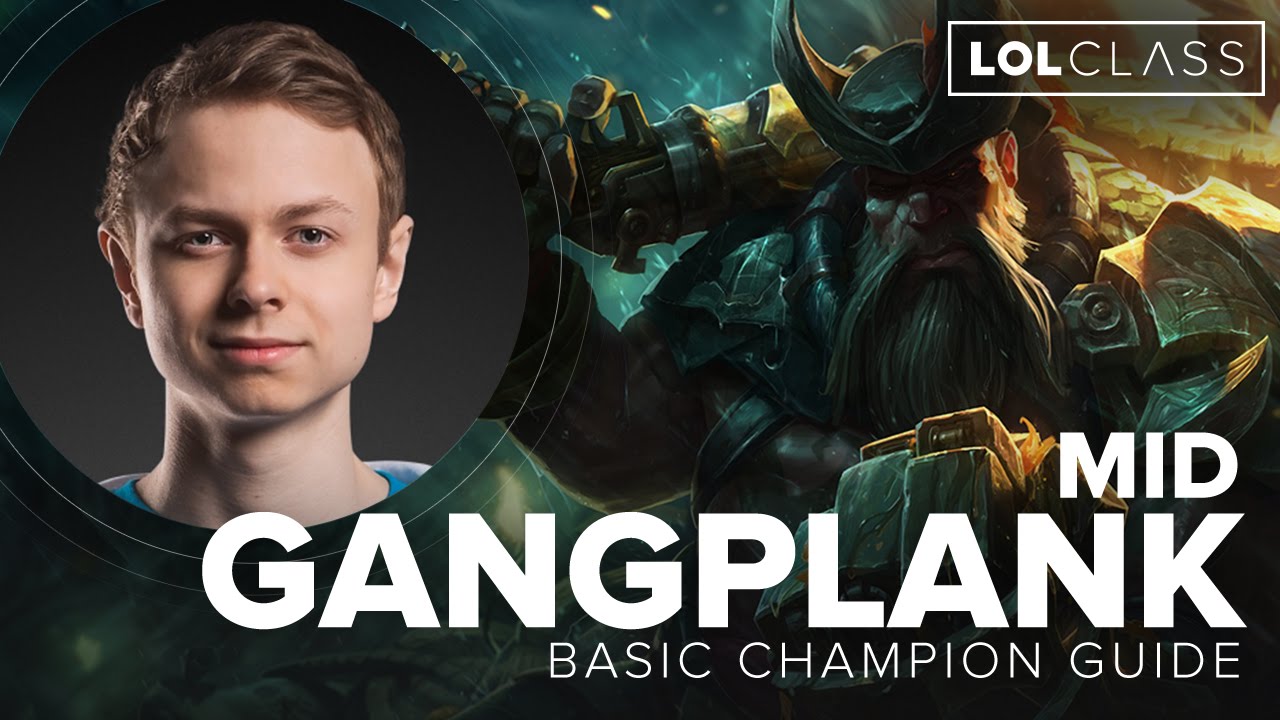 Gangplank mid guide by C9 Incarnati0n - Season 5 | League of Legends