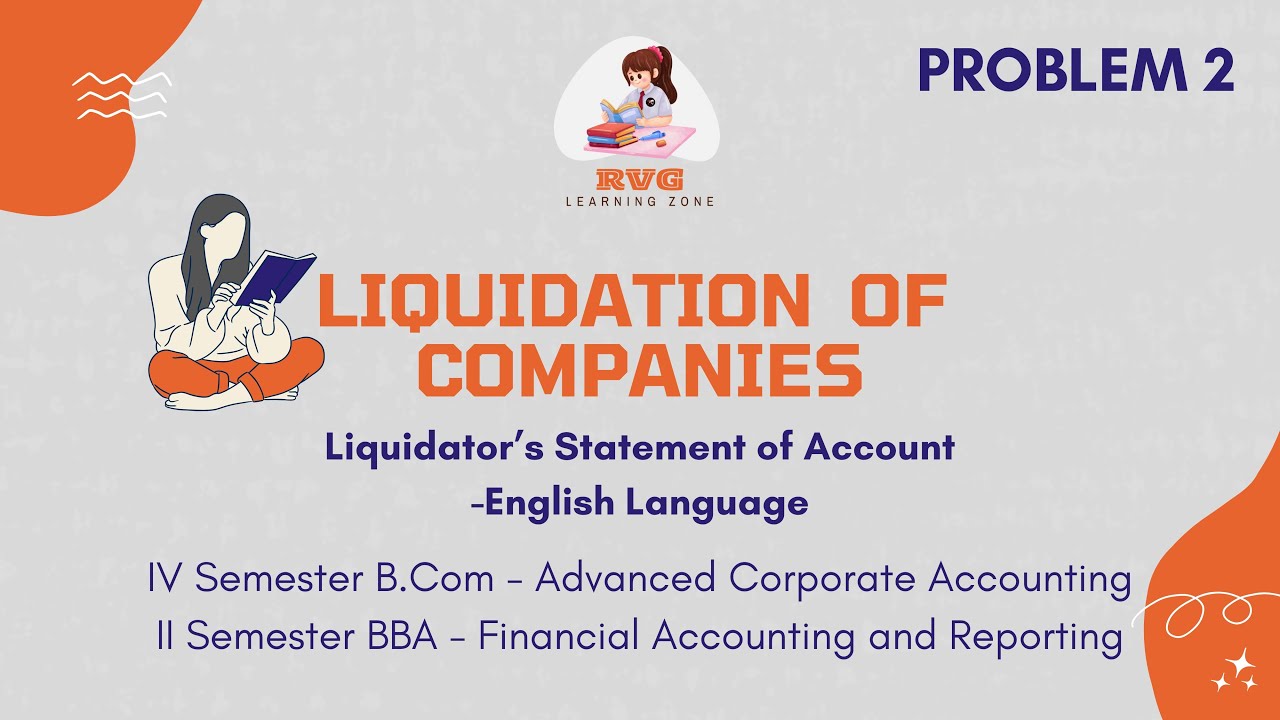 Liquidation of Companies - Liquidator's Statement of Account - Problem 2 - English Language.