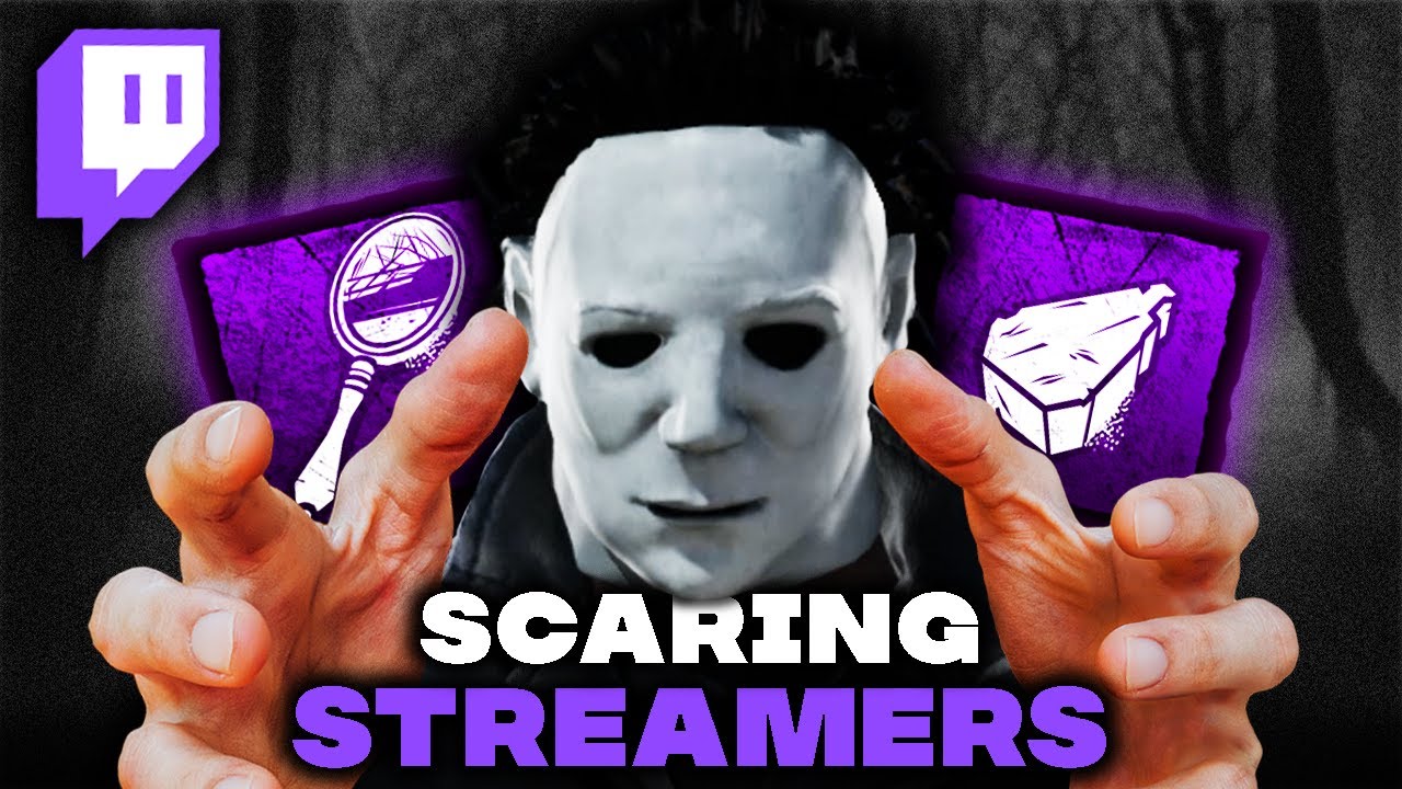 СКРЕЙМЕР СТРИМЕРА НА Twitch с ПЕРЕРАБОТАННЫМ МАЙЕРСОМ | Dead By Daylight
