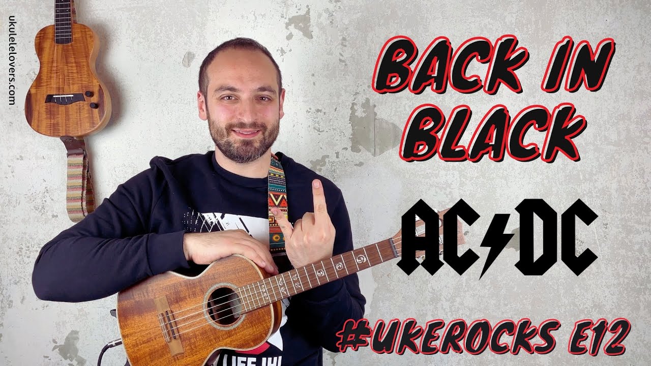 AC/DC Back In Black Ukulele Tutorial - #UkeRocks E12 [rock riffs ukulele tutorial]