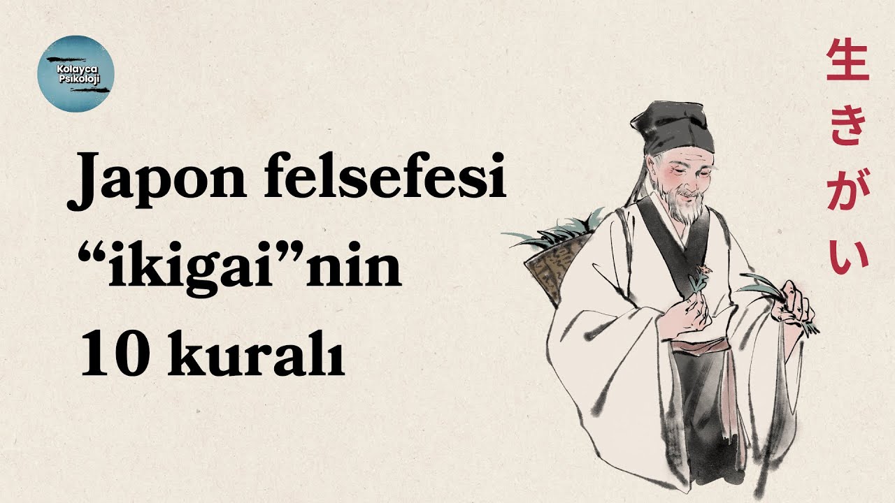 Japon felsefesi &ldquo;ikigai&rdquo;nin  10 kuralı