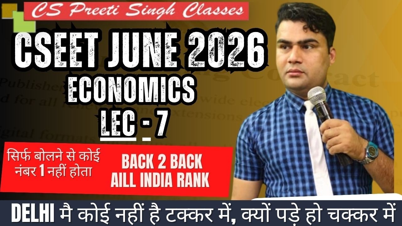 CSEET JUNE 2026 | ECONOMICS | Demand and Supply - LEC. 7 | BEST CSEET ECONOMICS CLASSES IN INDIA