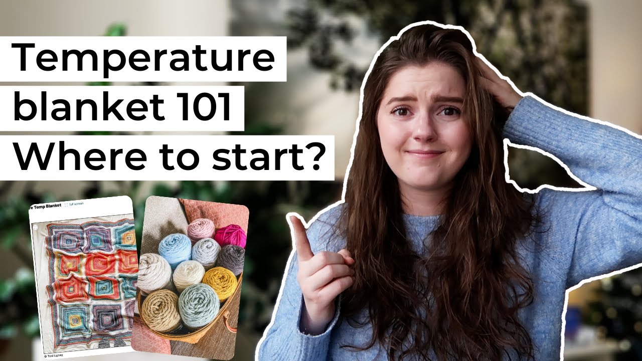Temperature blanket 101: Everything you need to know + many patterns