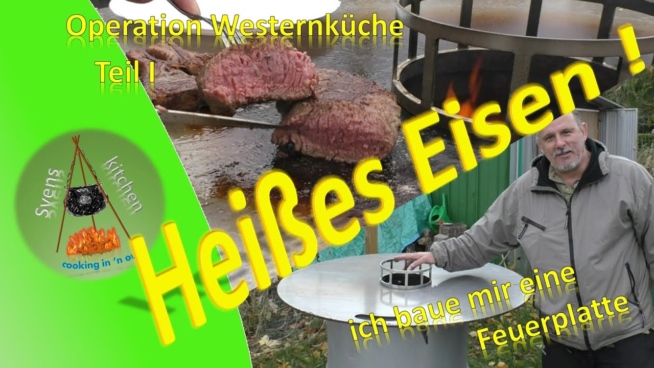 Heißes Eisen Feuerplatte / Ich baue mir eine Feuerstelle Teil 1