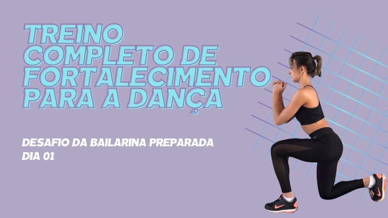 FORTALECIMENTO PARA BAILARINOS | AULA 01 Desafio Bailarina Preparada