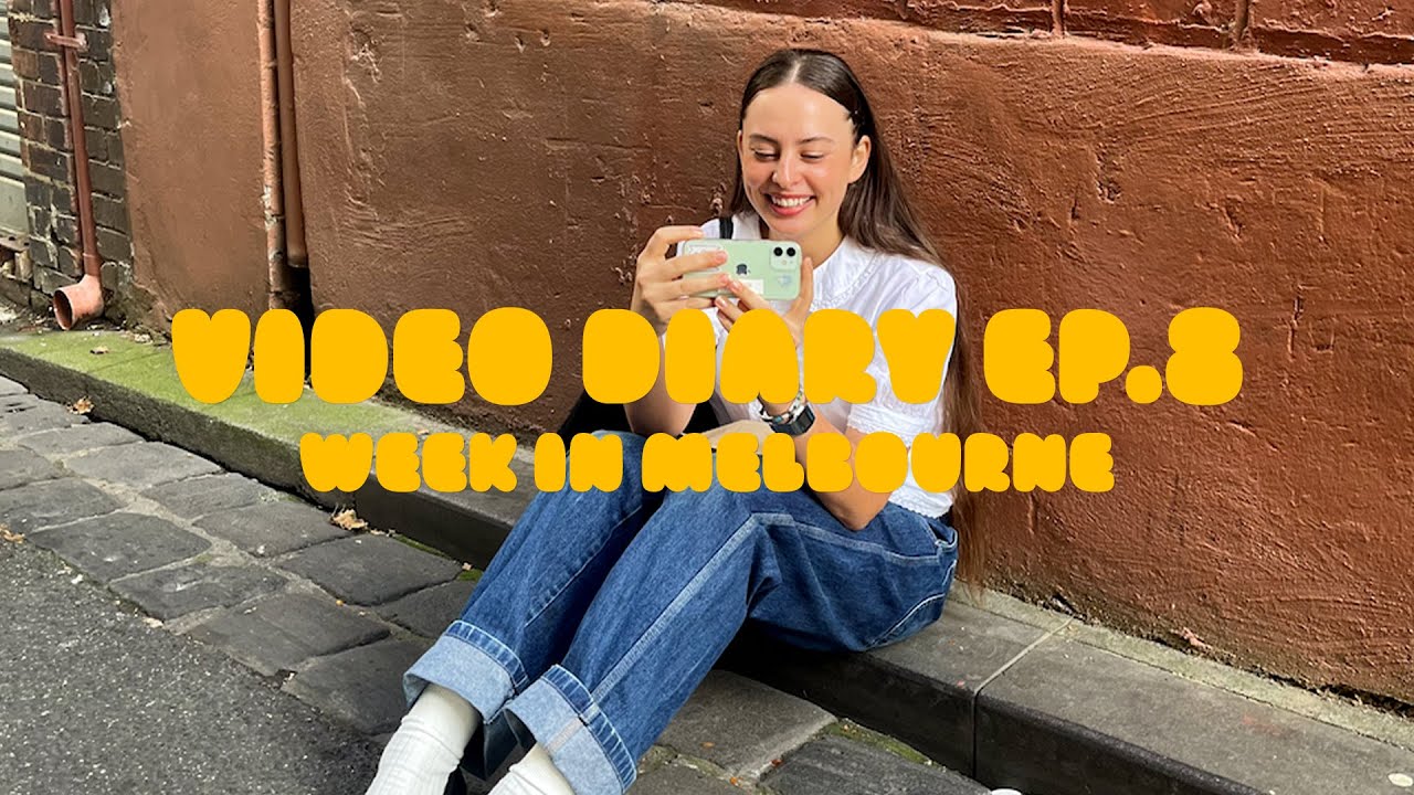 video diary ep.8 | week in Melbourne of matcha, thrifting and catching up with friends