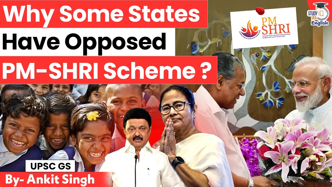 States vs PM-SHRI Scheme: Funding, Autonomy & NEP 2020 Clash! | By Ankit Singh | StudyIQ IAS English