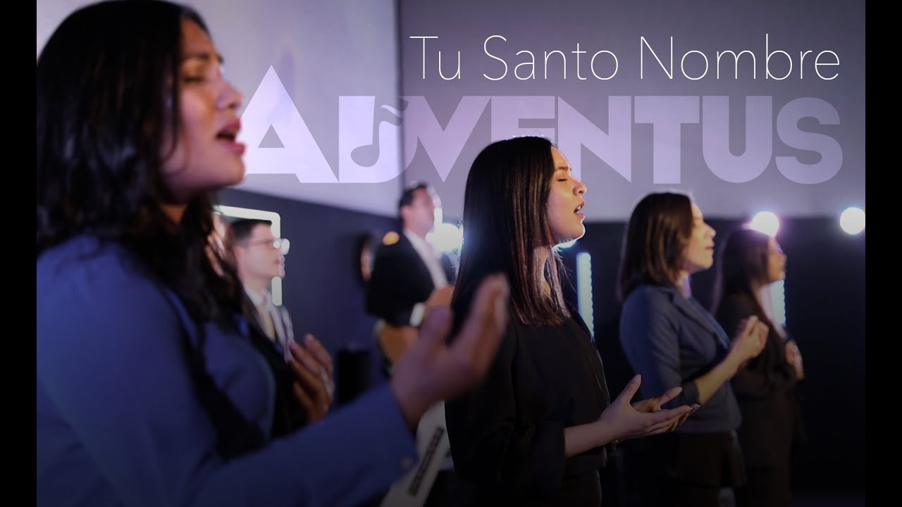 TU SANTO NOMBRE (Teu Santo Nome) Adventus Media