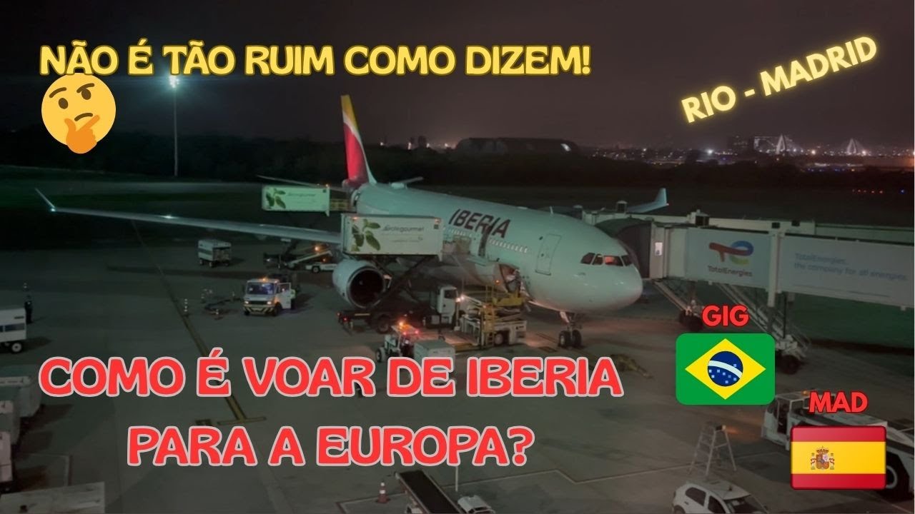TRIP REPORT | IBERIA | RIO DE JANEIRO (GIG) - MADRID (MAD) | AIRBUS A330